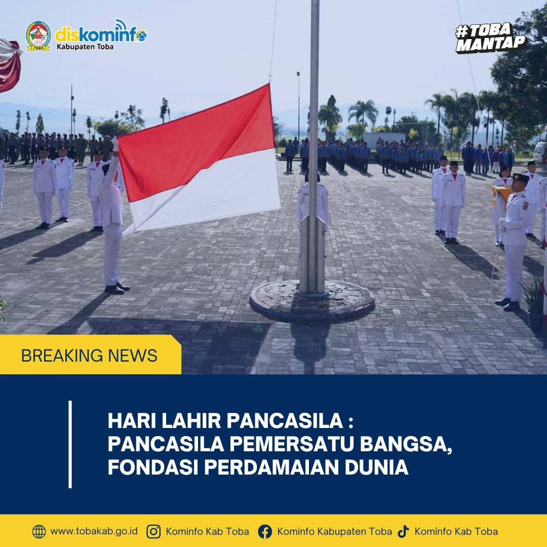 Hari Lahir Pancasila : Pancasila Pemersatu Bangsa, Fondasi Perdamaian Dunia